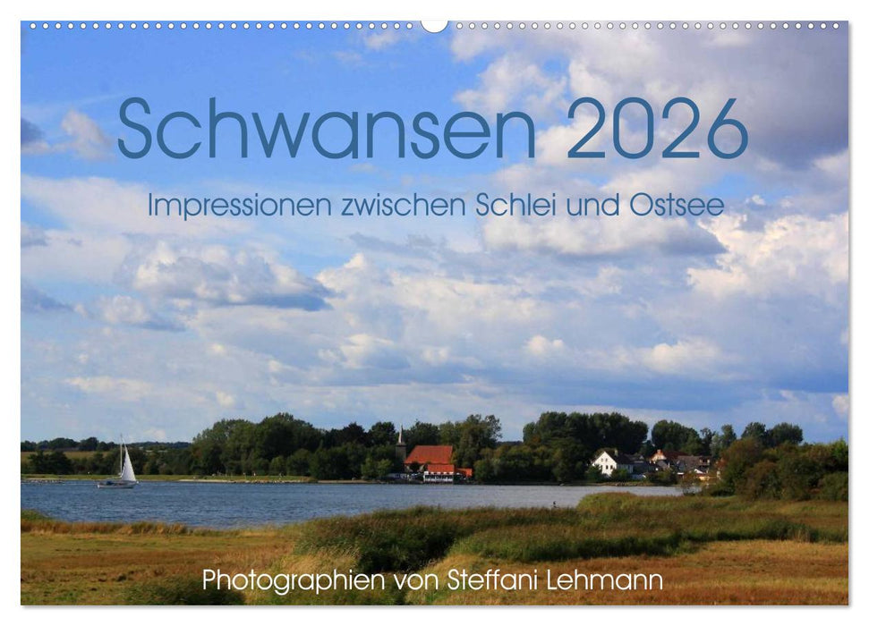 Schwansen 2026. Impressionen zwischen Schlei und Ostsee (CALVENDO Wandkalender 2026)