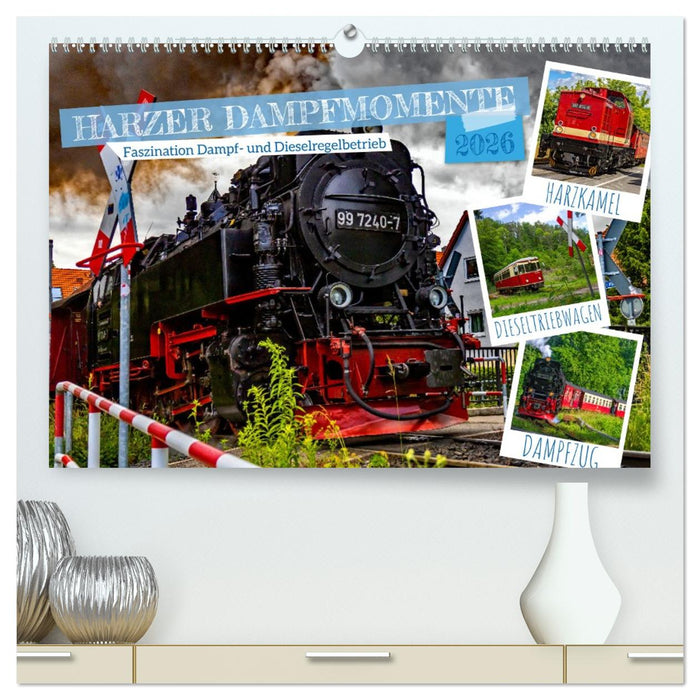 Harzer Dampfmomente (CALVENDO Premium Wandkalender 2026)
