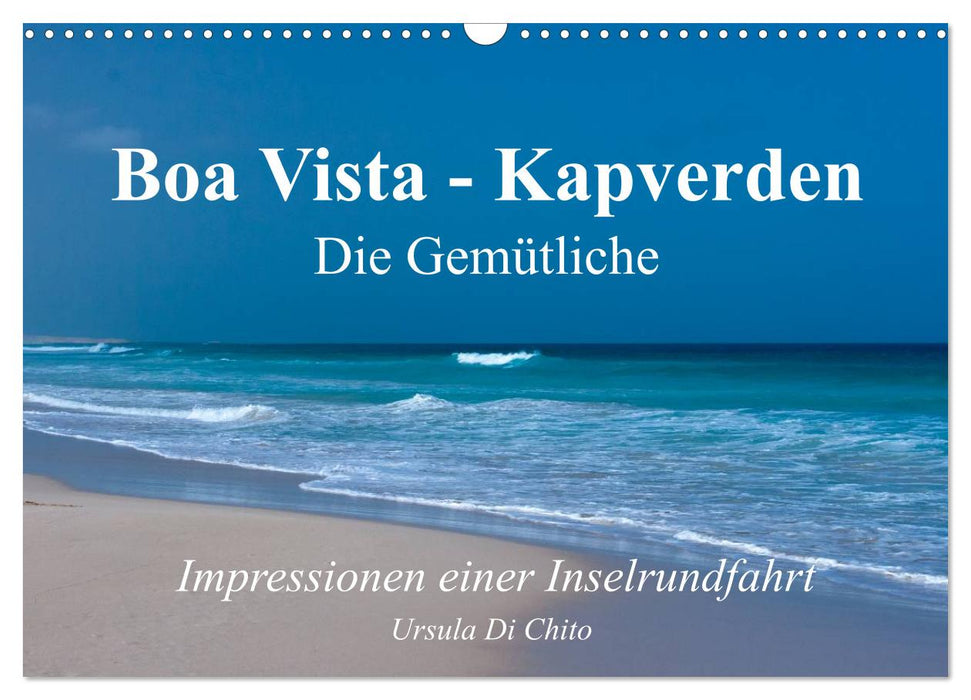 Boa Vista - Kapverden. Die Gemütliche (CALVENDO Wandkalender 2026)