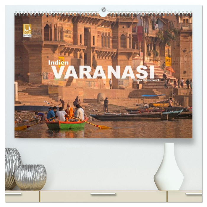 Indien - Varanasi (CALVENDO Premium Wandkalender 2026)