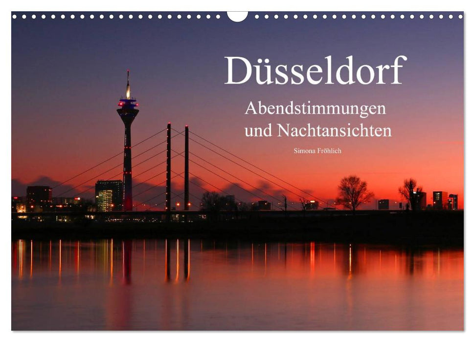 Düsseldorf Abendstimmungen und Nachtansichten (CALVENDO Wandkalender 2026)