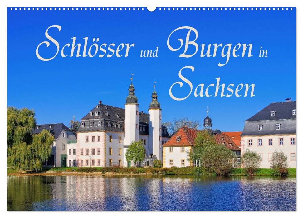 Schlösser und Burgen in Sachsen (CALVENDO Wandkalender 2026)