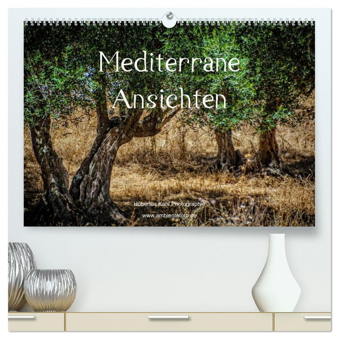 Mediterrane Ansichten 2026 (CALVENDO Premium Wandkalender 2026)