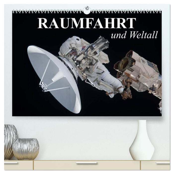 Raumfahrt und Weltall (CALVENDO Premium Wandkalender 2026)