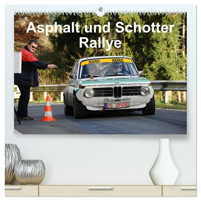 Asphalt und Schotter Rallye (CALVENDO Premium Wandkalender 2026)