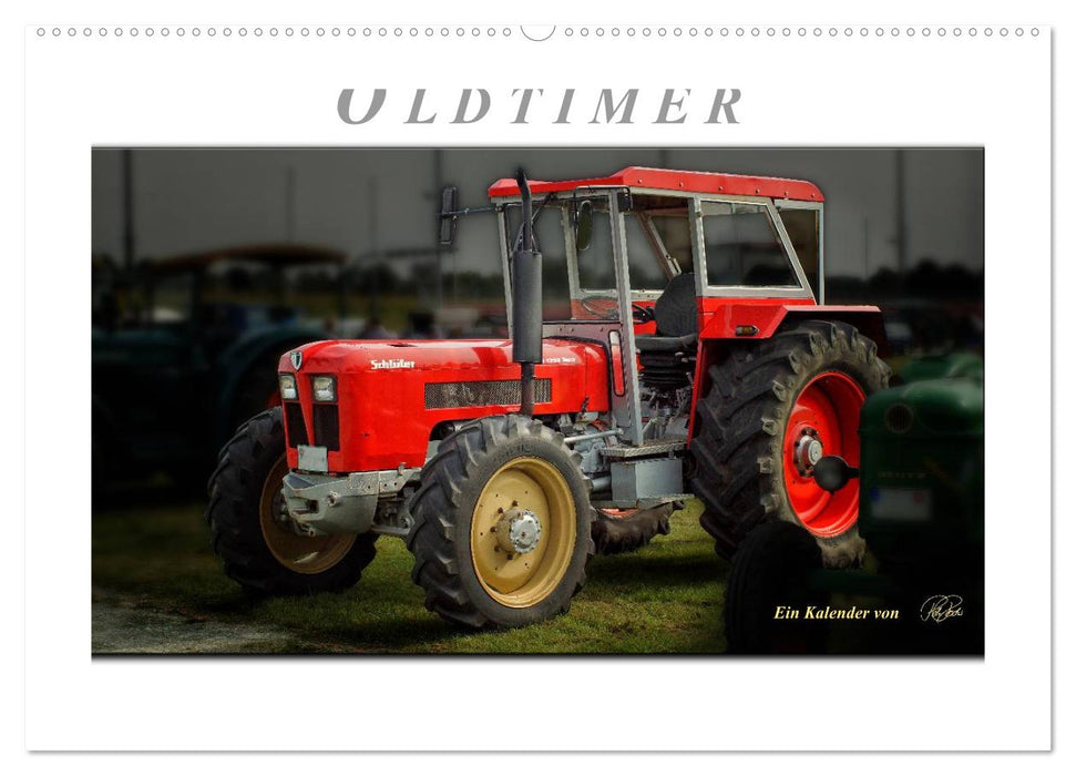 Oldtimer - Traktor Liebe (CALVENDO Wandkalender 2026)