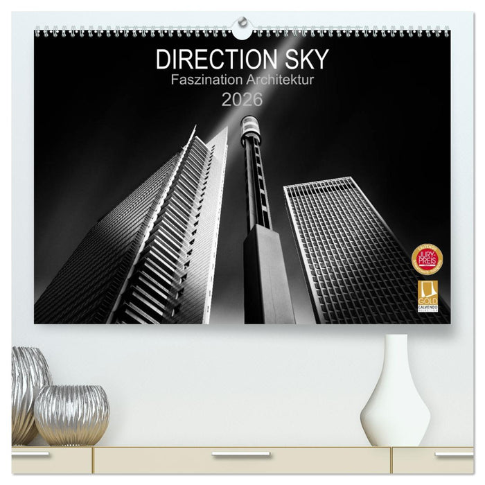 Direction Sky - Faszination Architektur 2026 (CALVENDO Premium Wandkalender 2026)