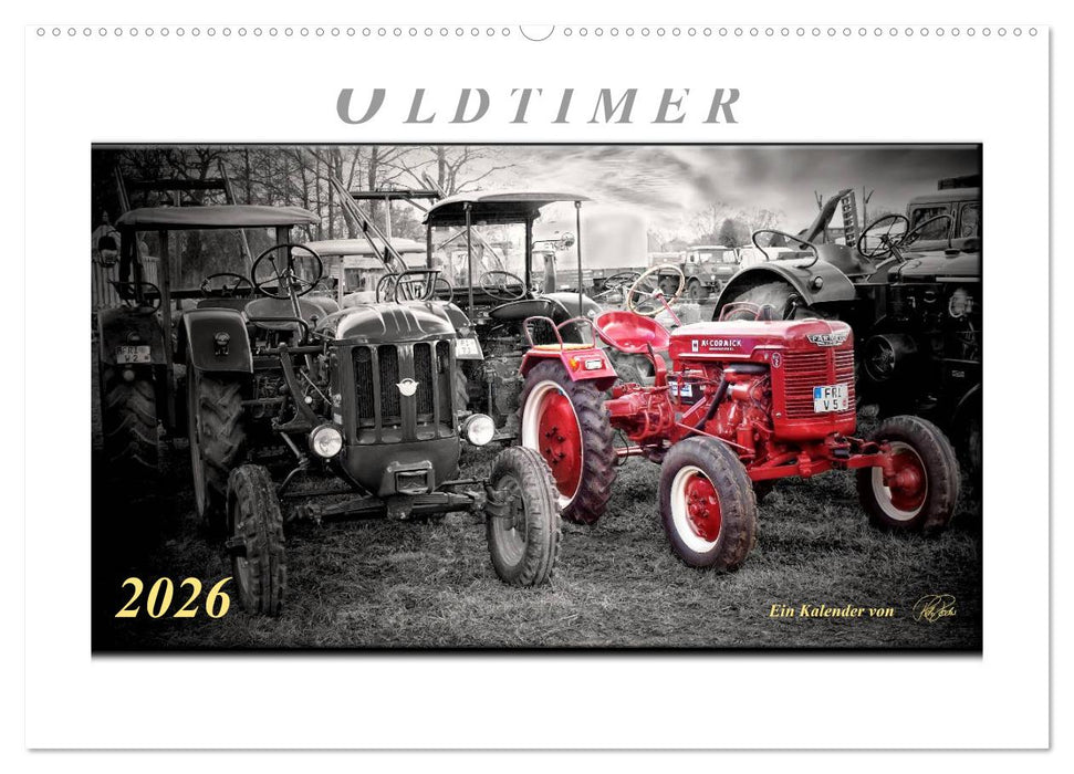 Oldtimer - nostalgische Traktoren und Lastwagen (CALVENDO Wandkalender 2026)