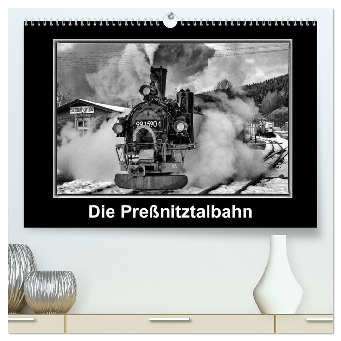 Die Preßnitztalbahn (CALVENDO Premium Wandkalender 2026)