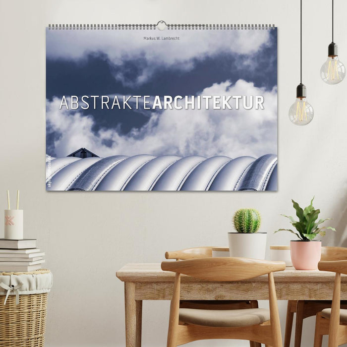 Abstrakte Architektur (CALVENDO Wandkalender 2026)