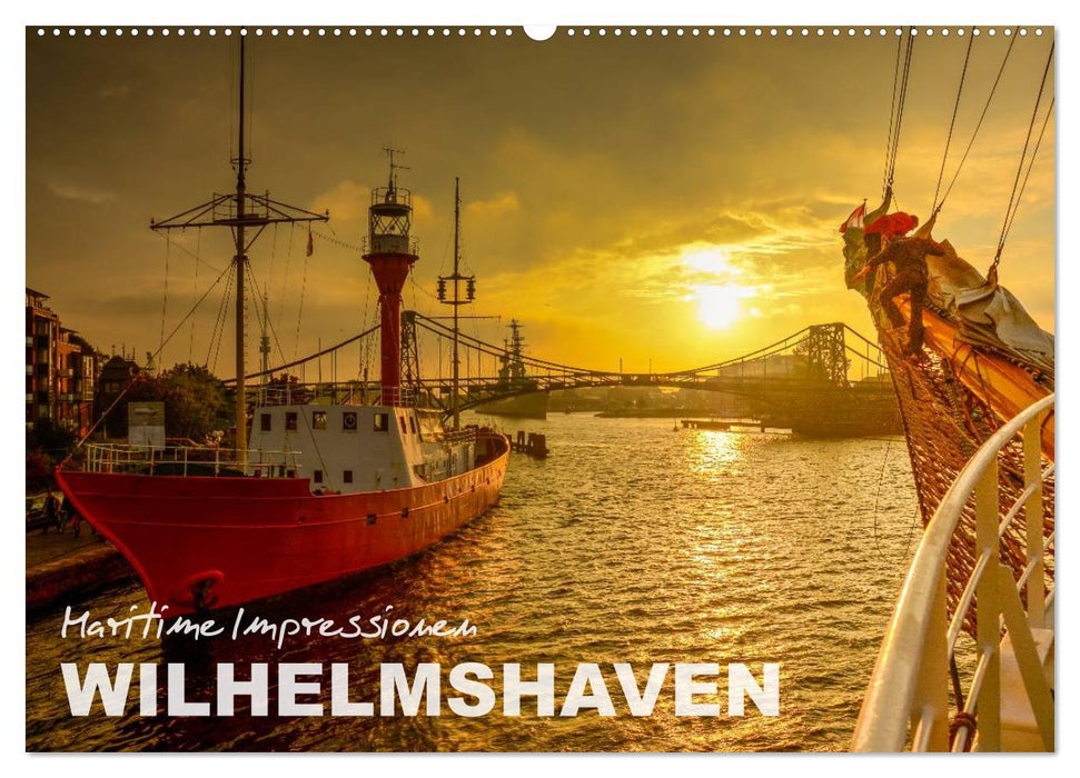 Maritime Impressionen Wilhelmshaven (CALVENDO Wandkalender 2026)