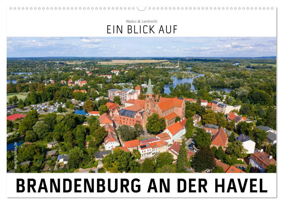 Ein Blick auf Brandenburg an der Havel (CALVENDO Wandkalender 2026)