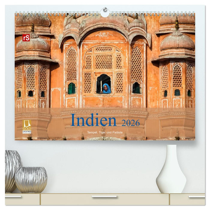Indien 2026 Tempel, Tiger und Paläste (CALVENDO Premium Wandkalender 2026)