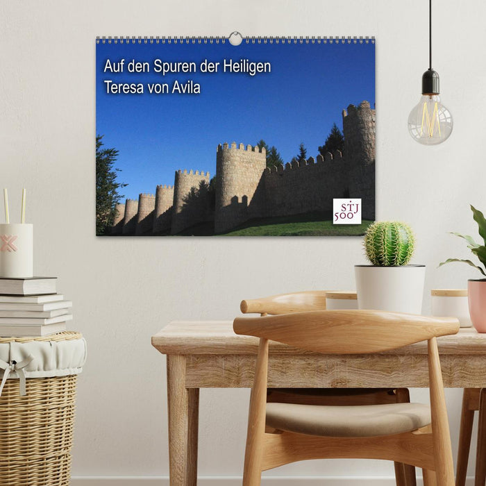 Auf den Spuren der Heilige Teresa von Avila (CALVENDO Wandkalender 2026)