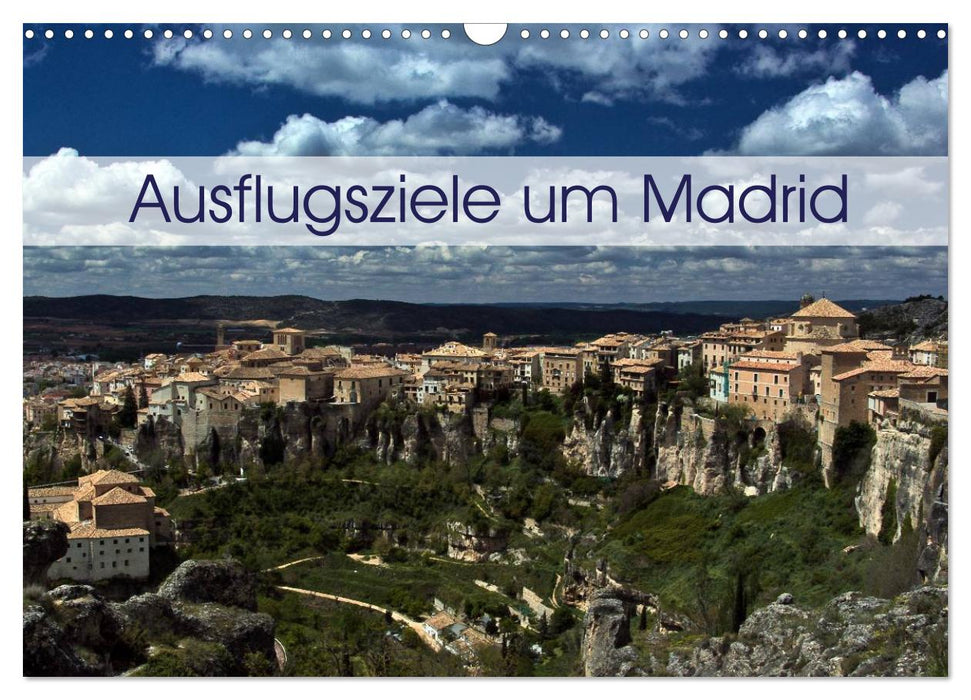 Ausflugziele um Madrid (CALVENDO Wandkalender 2026)