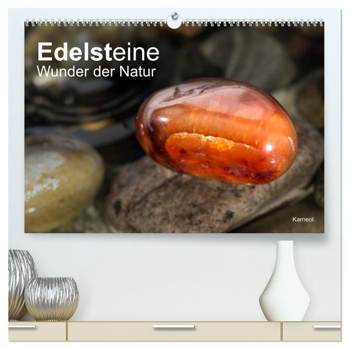 Edelsteine. Wunder der Natur (CALVENDO Premium Wandkalender 2026)