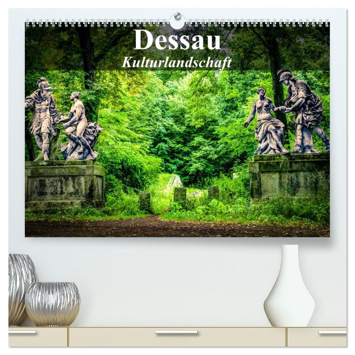 Dessau - Kulturlandschaft (CALVENDO Premium Wandkalender 2026)