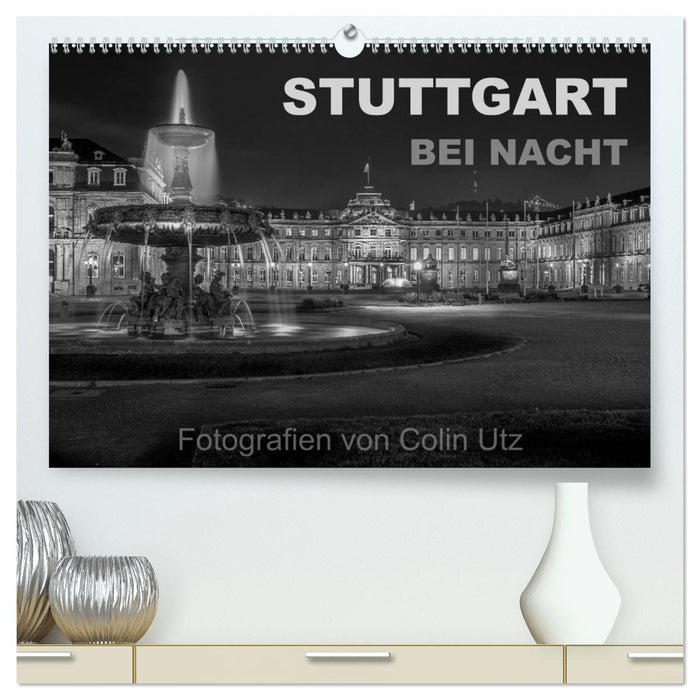 Stuttgart bei Nacht (CALVENDO Premium Wandkalender 2026)