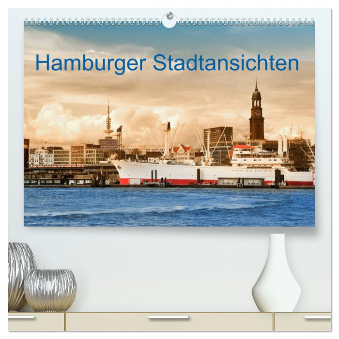 Hamburger Stadtansichten (CALVENDO Premium Wandkalender 2026)