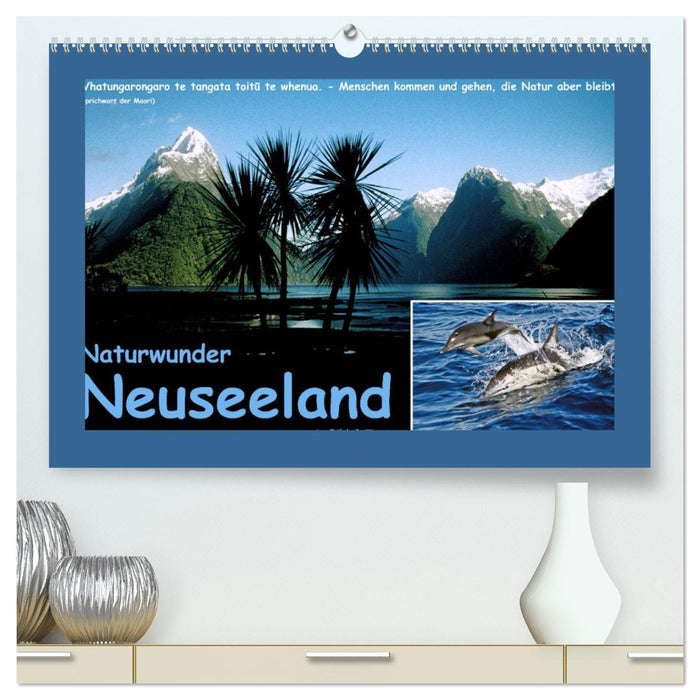 Naturwunder Neuseeland - in Bild und Text (CALVENDO Premium Wandkalender 2026)