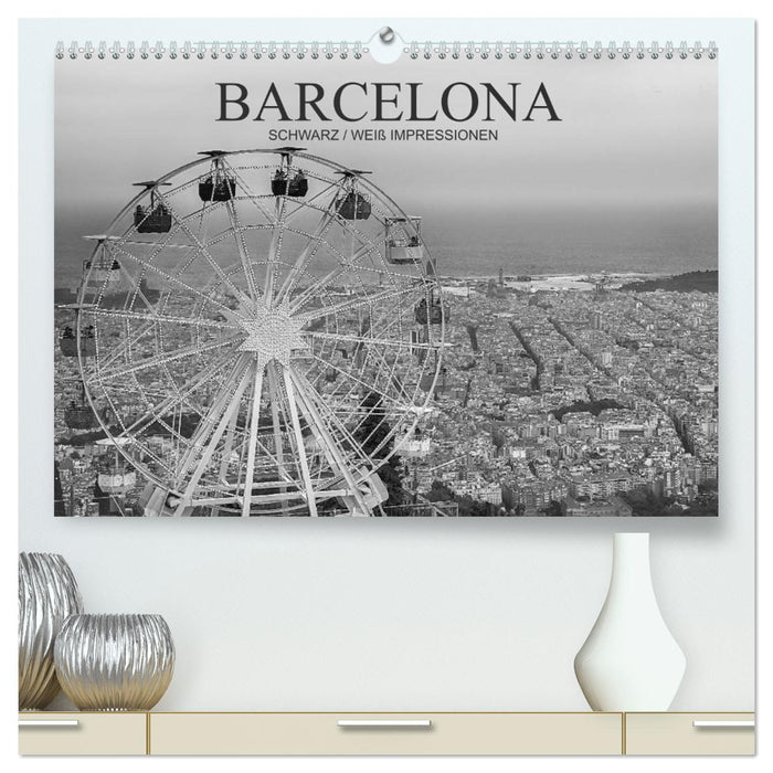Barcelona Schwarz / Weiß Impressionen (CALVENDO Premium Wandkalender 2026)