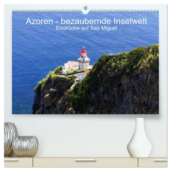 Azoren - bezaubernde Inselwelt. Eindrücke auf Sao Miguel (CALVENDO Premium Wandkalender 2026)