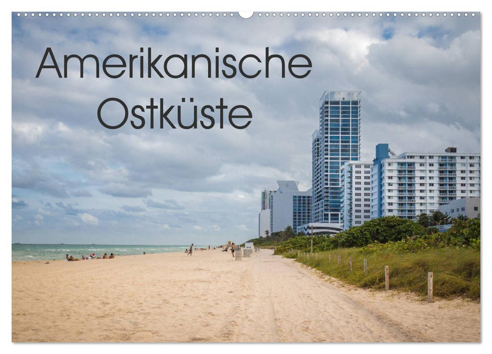 Amerikanische Ostküste (CALVENDO Wandkalender 2026)