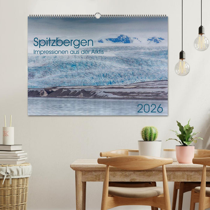 Spitzbergen - Impressionen aus der Arktis (CALVENDO Wandkalender 2026)