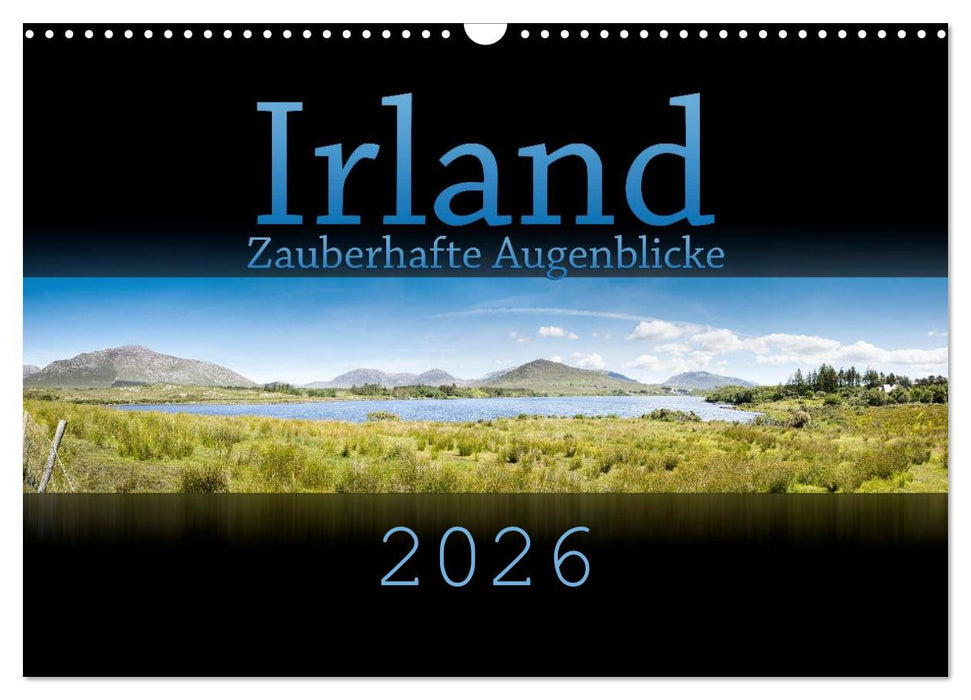 Irland - Zauberhafte Augenblicke (CALVENDO Wandkalender 2026)