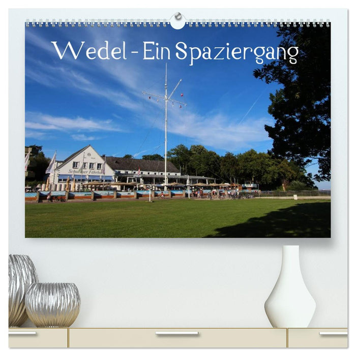 Wedel - Ein Spaziergang (CALVENDO Premium Wandkalender 2026)