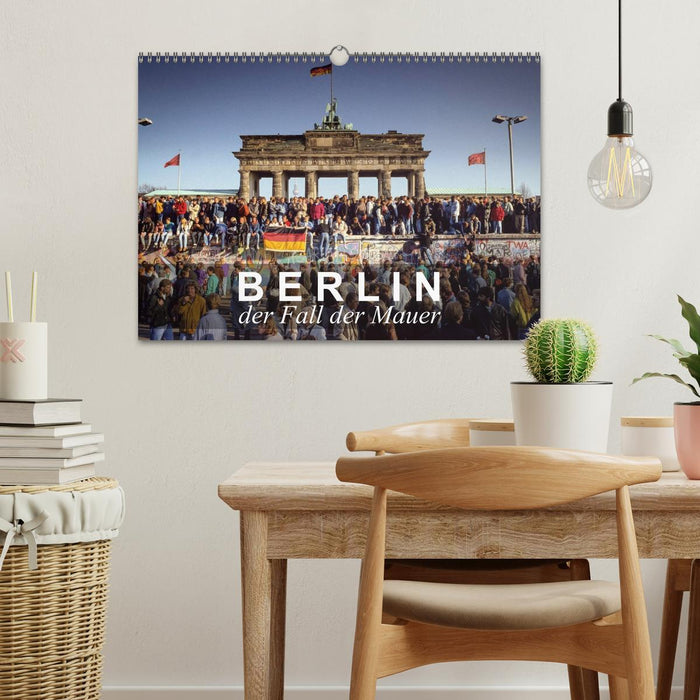 Berlin - der Fall der Mauer (CALVENDO Wandkalender 2026)