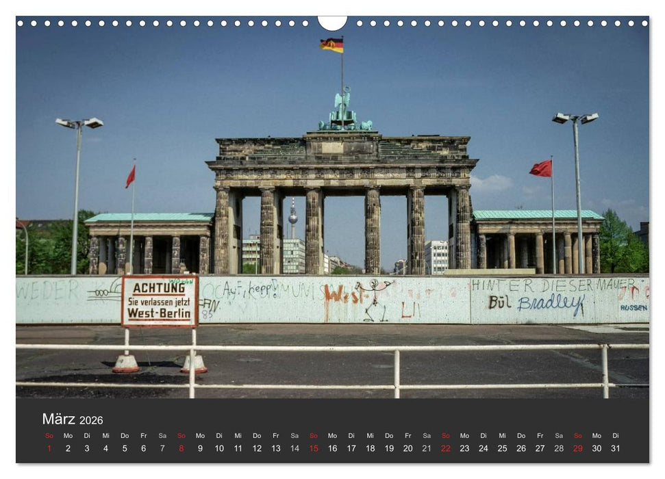 Berlin - der Fall der Mauer (CALVENDO Wandkalender 2026)