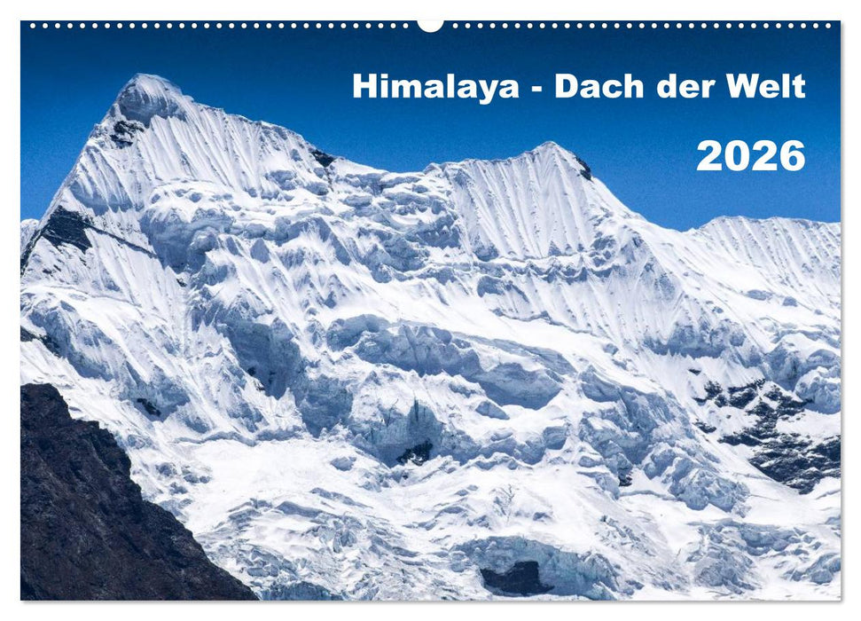 Himalaya - Dach der Welt (CALVENDO Wandkalender 2026)