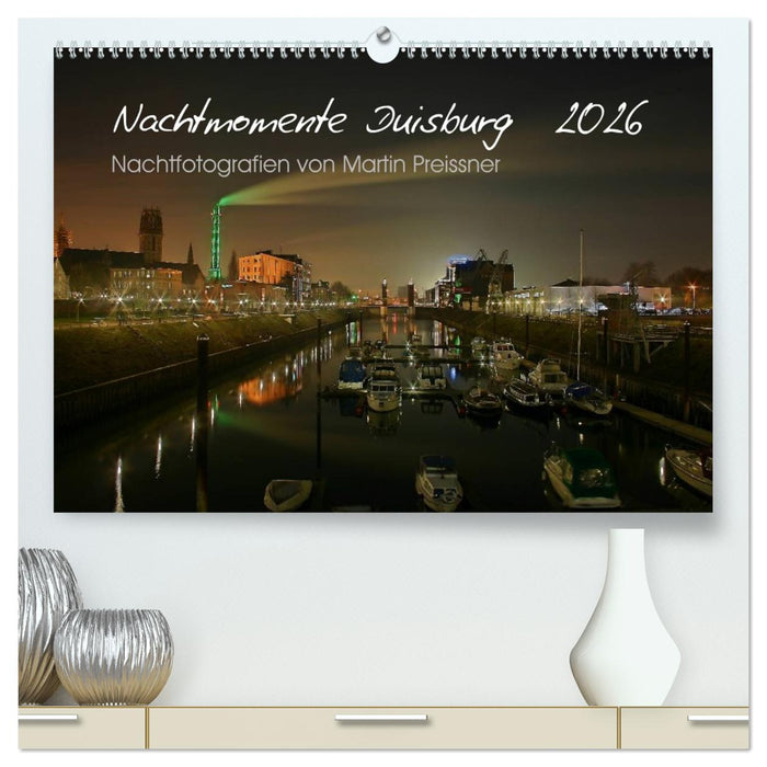 Duisburg Nachtmomente 2026 (CALVENDO Premium Wandkalender 2026)