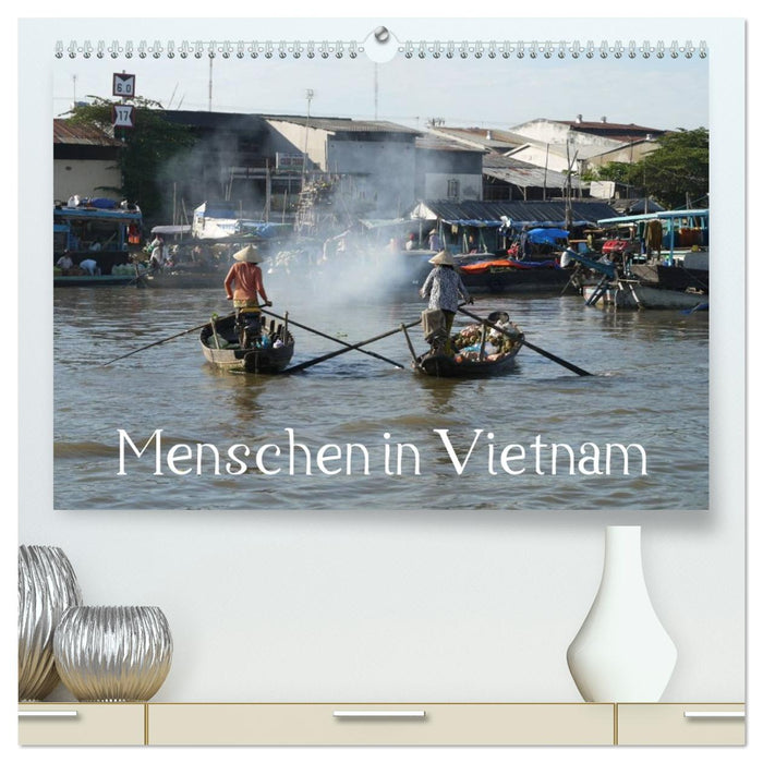 Menschen in Vietnam (CALVENDO Premium Wandkalender 2026)