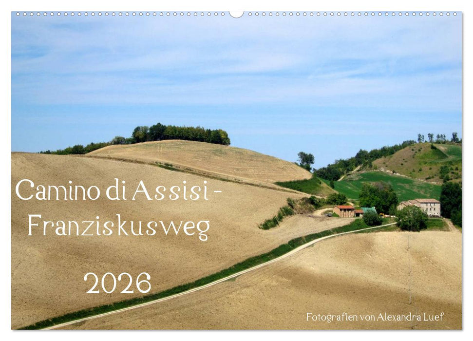 Camino di Assisi - Franziskusweg (CALVENDO Wandkalender 2026)
