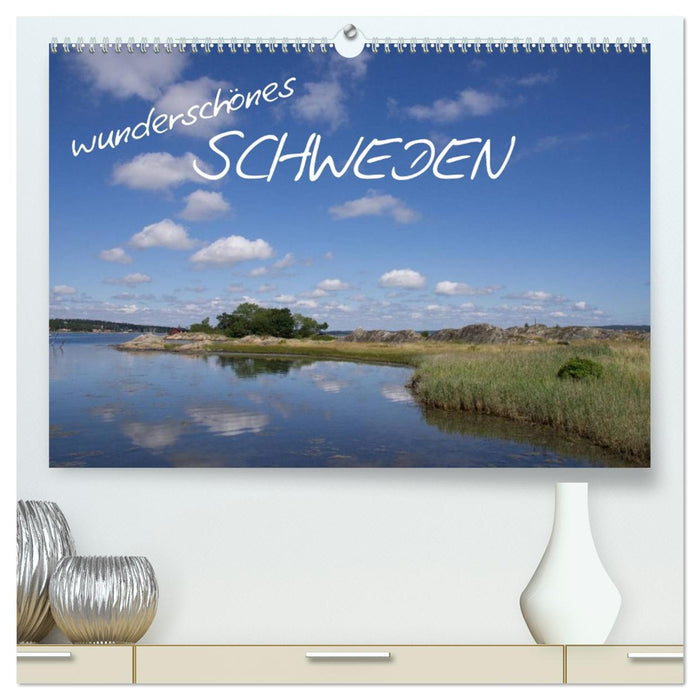 Wunderschönes Schweden (CALVENDO Premium Wandkalender 2026)
