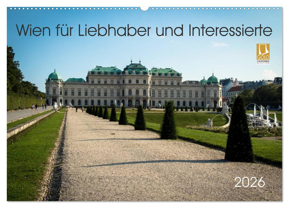 Wien für Liebhaber und Interessierte (CALVENDO Wandkalender 2026)