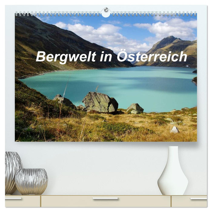 Bergwelt in Österreich (CALVENDO Premium Wandkalender 2026)
