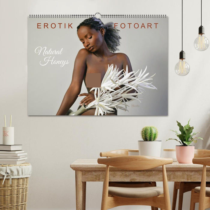 Erotik Fotoart - Natural Honeys (CALVENDO Wandkalender 2026)