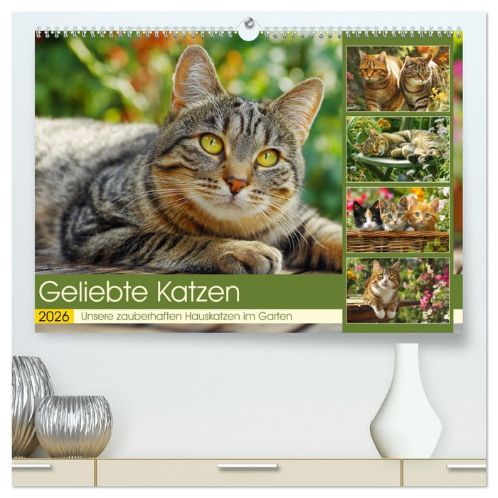 Geliebte Katzen. Unsere zauberhaften Hauskatzen im Garten (CALVENDO Premium Wandkalender 2026)