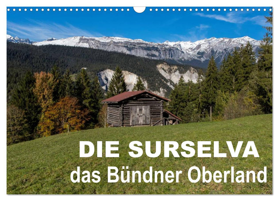 Die Surselva - das Bündner Oberland (CALVENDO Wandkalender 2026)