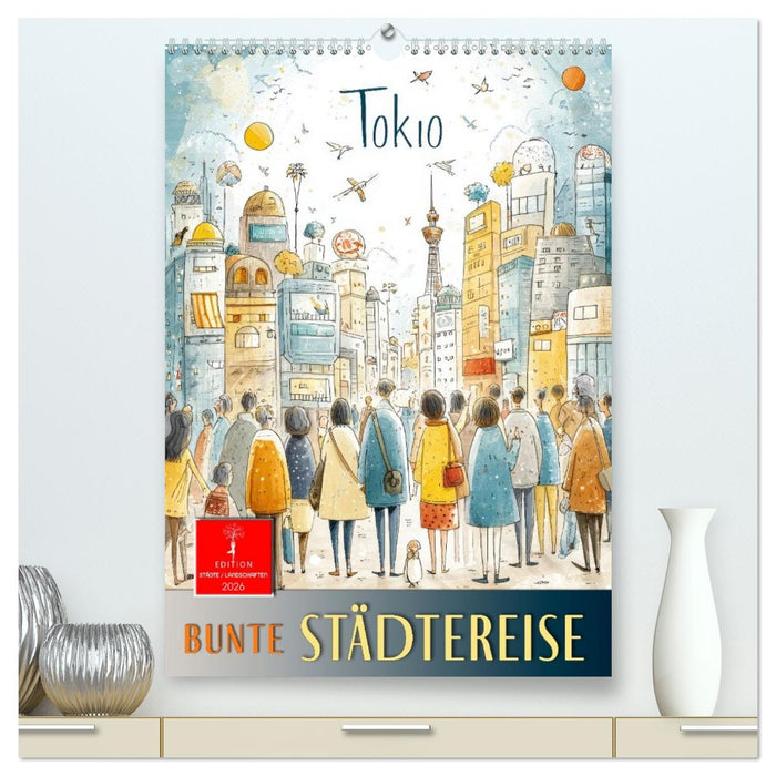 Bunte Weltreise (CALVENDO Premium Wandkalender 2026)