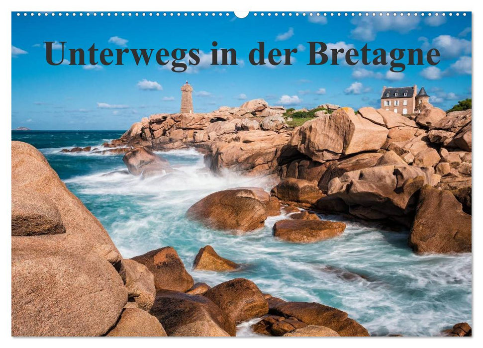 Unterwegs in der Bretagne (CALVENDO Wandkalender 2026)
