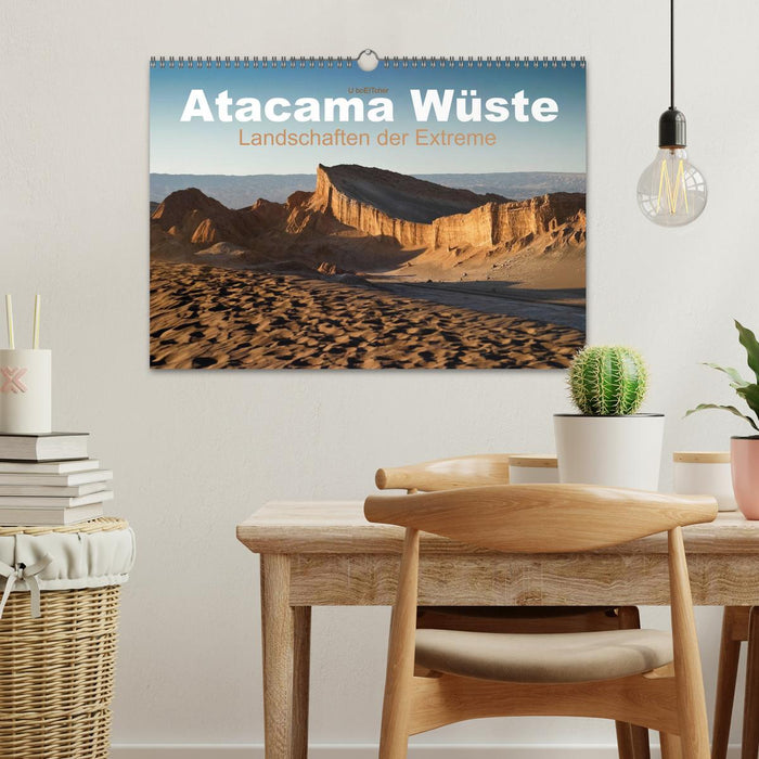 Atacama Wüste - Landschaften der Extreme (CALVENDO Wandkalender 2026)
