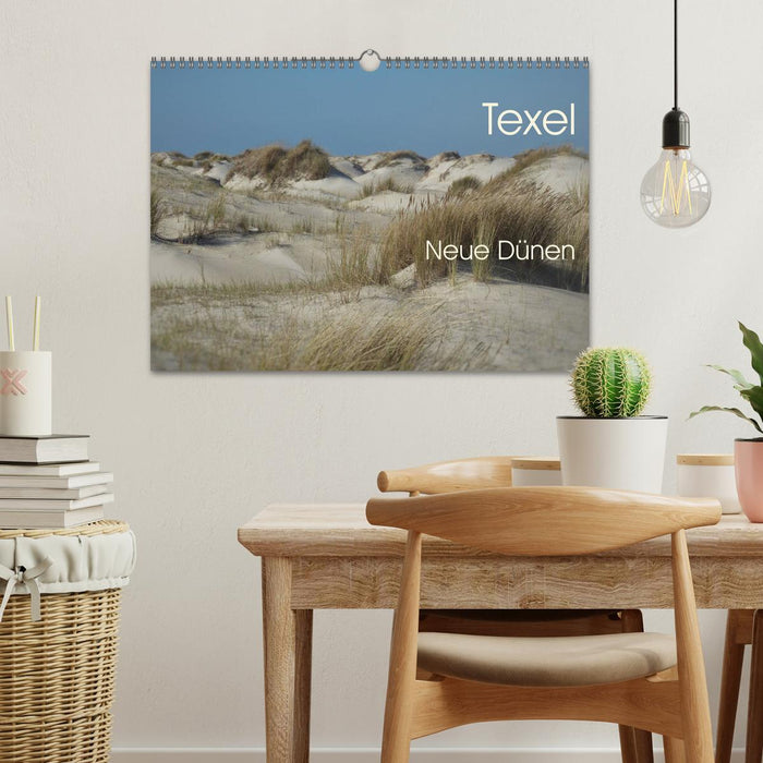 Texel. Neue Dünen (CALVENDO Wandkalender 2026)