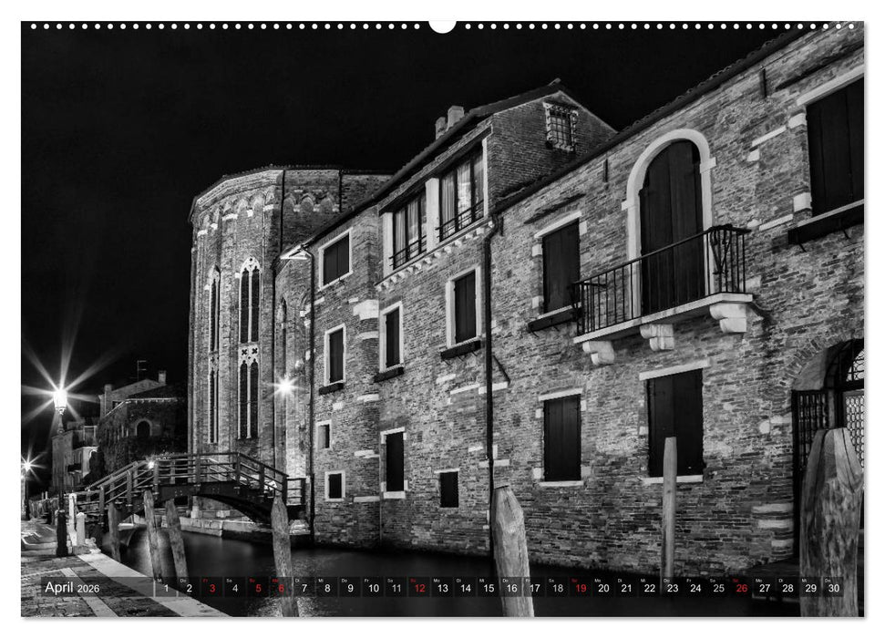 Leuchtendes Venedig …in monochrom (CALVENDO Wandkalender 2026)