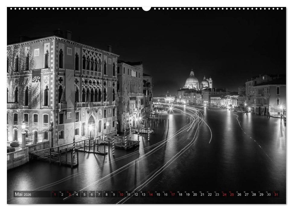 Leuchtendes Venedig …in monochrom (CALVENDO Wandkalender 2026)