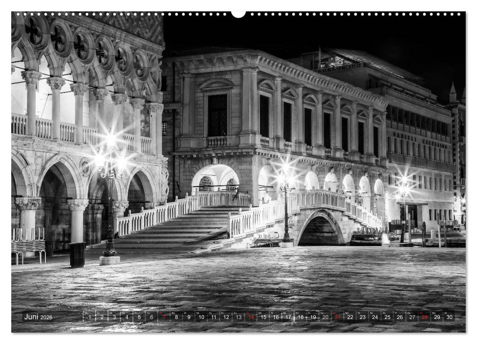 Leuchtendes Venedig …in monochrom (CALVENDO Wandkalender 2026)