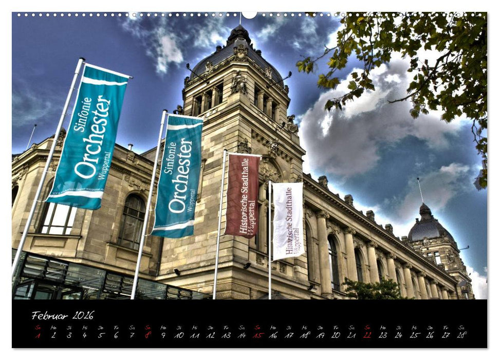 Wuppertal - Stadt der Schwebebahn in HDR (CALVENDO Premium Wandkalender 2026)